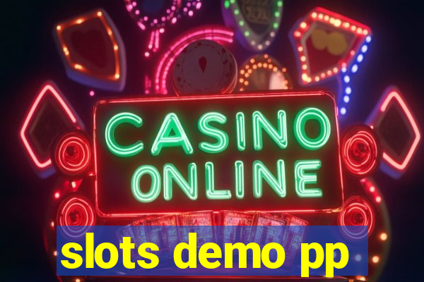 slots demo pp